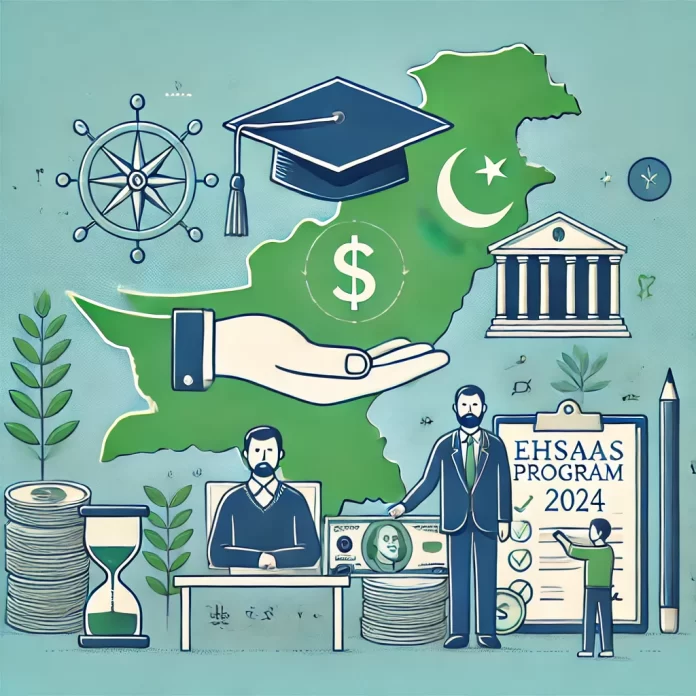 Ehsaas Program 2024 - Financial Aid in Pakistan